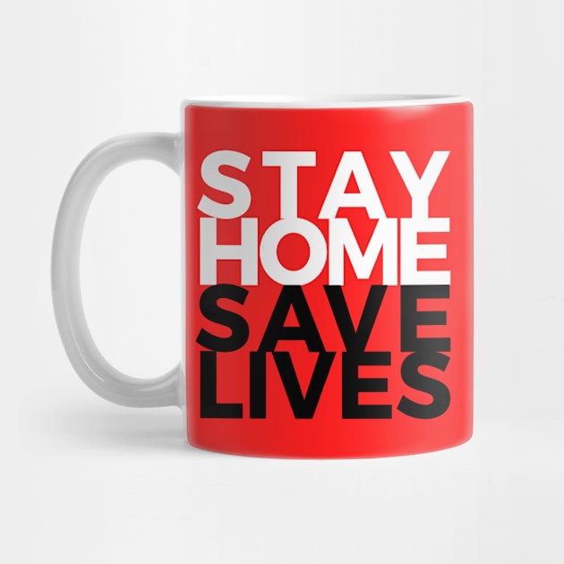 Stay Home, Save Lives by stuartjsharples